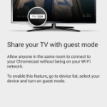 Make your guests happy with Chromecast guest mode